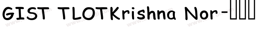GIST TLOTKrishna Nor字体转换